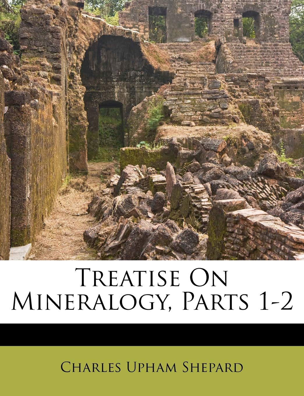 Treatise On Mineralogy, Parts 1-2
