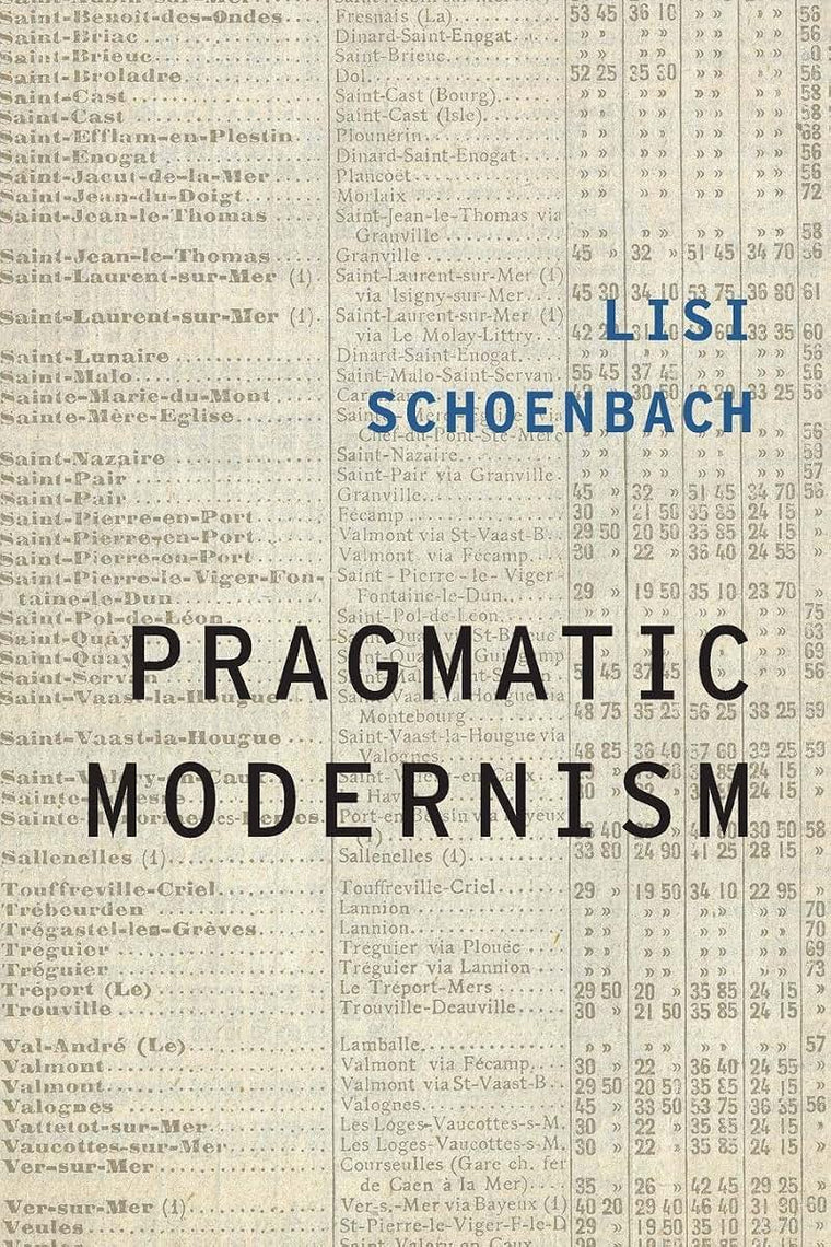 Pragmatic Modernism (Modernist Literature and Culture)