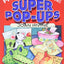 How to Make Super Pop-Ups (Dover Origami Papercraft)