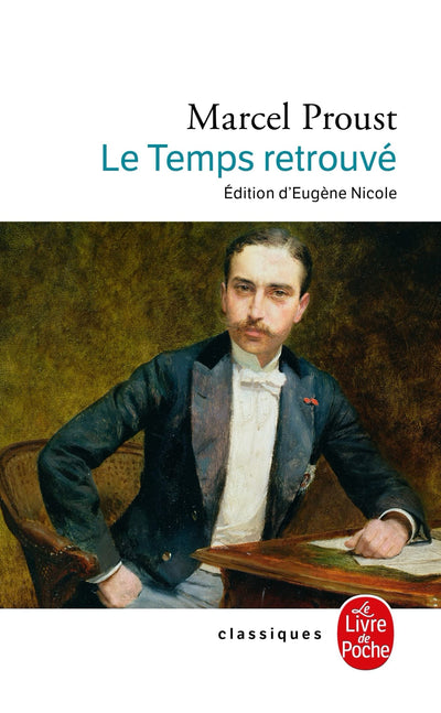 Le Temps Retrouve (Ldp Classiques) (French Edition)