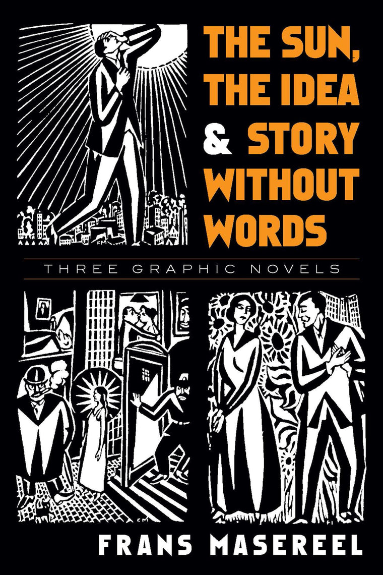 The Sun, The Idea & Story Without Words: Three Graphic Novels (Dover Fine Art, History of Art)