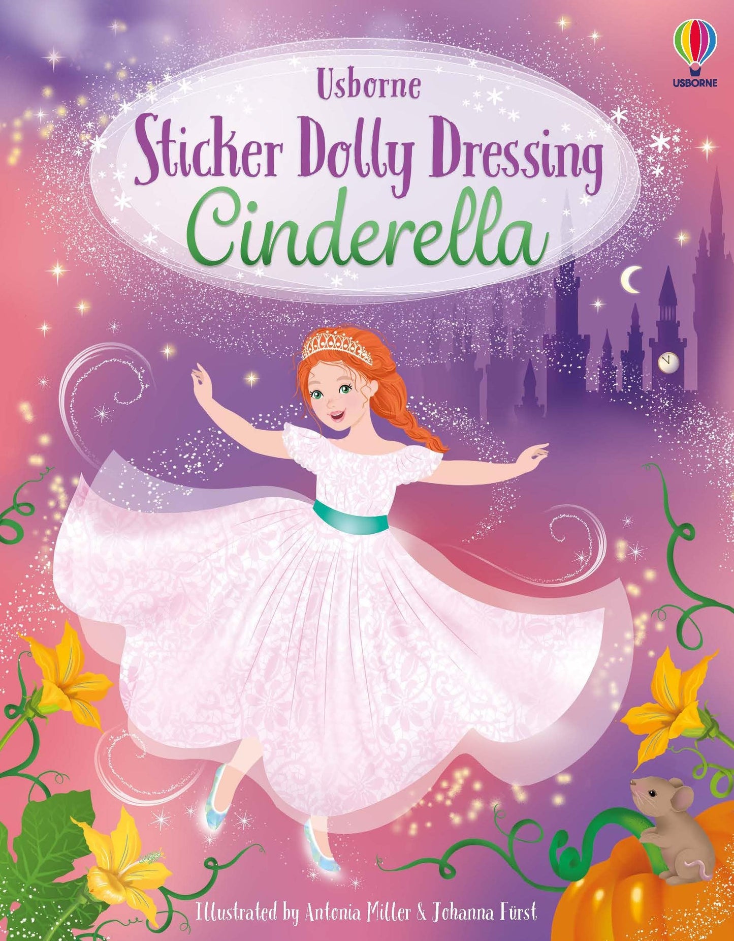 Sticker Dolly Dressing Cinderella: A Magical Interactive Sticker Adaptation of the Classic Fairy Tale