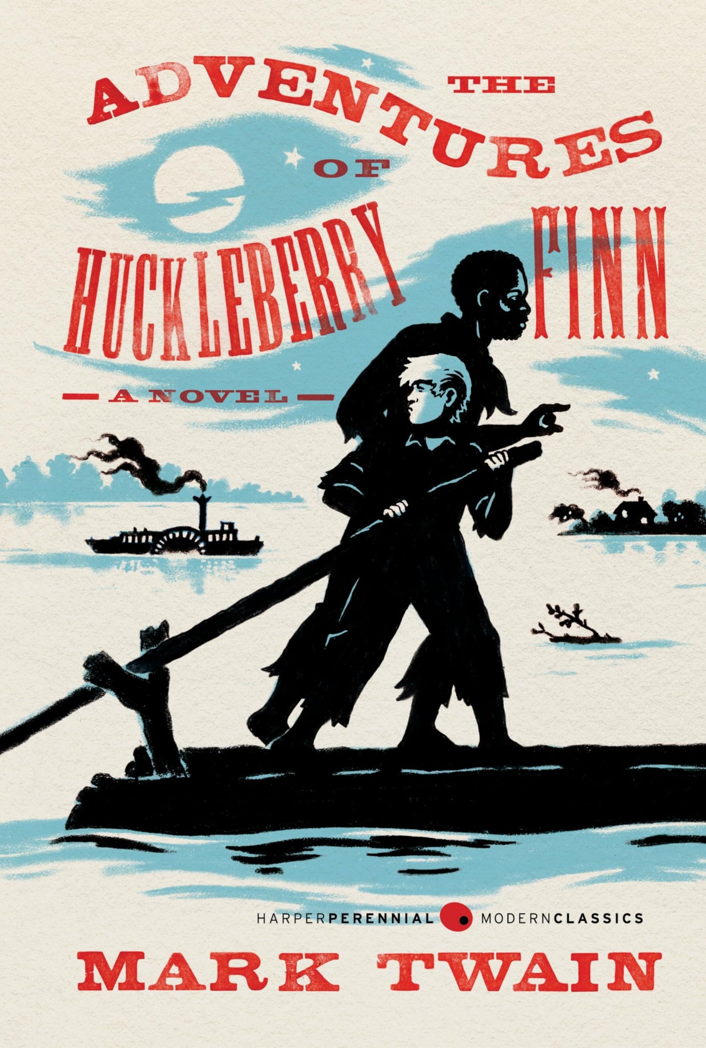 The Adventures of Huckleberry Finn (Harper Perennial Deluxe Editions)