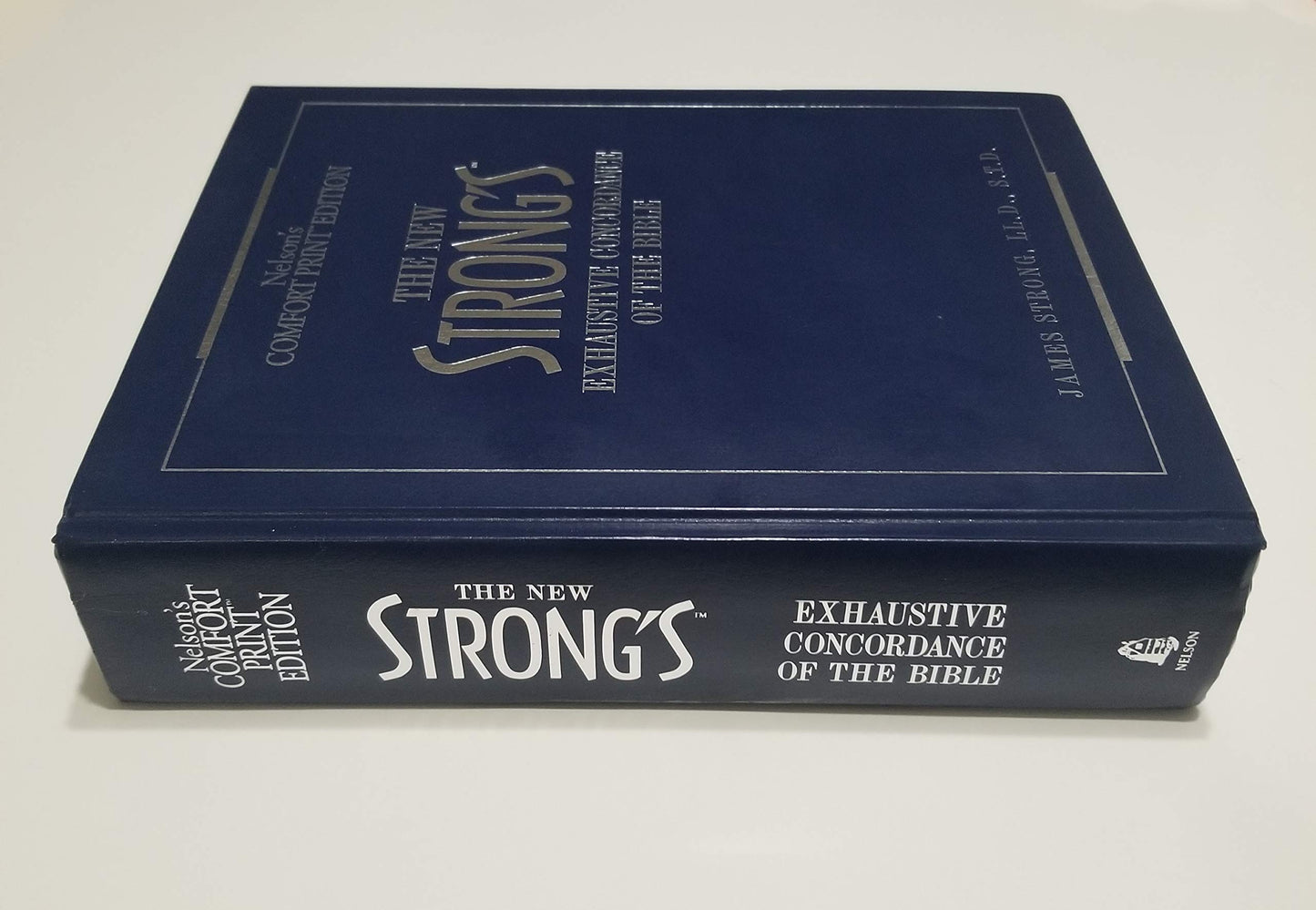 The New Strong's Exhaustive Concordance Of The Bible Comfort Print Edition
