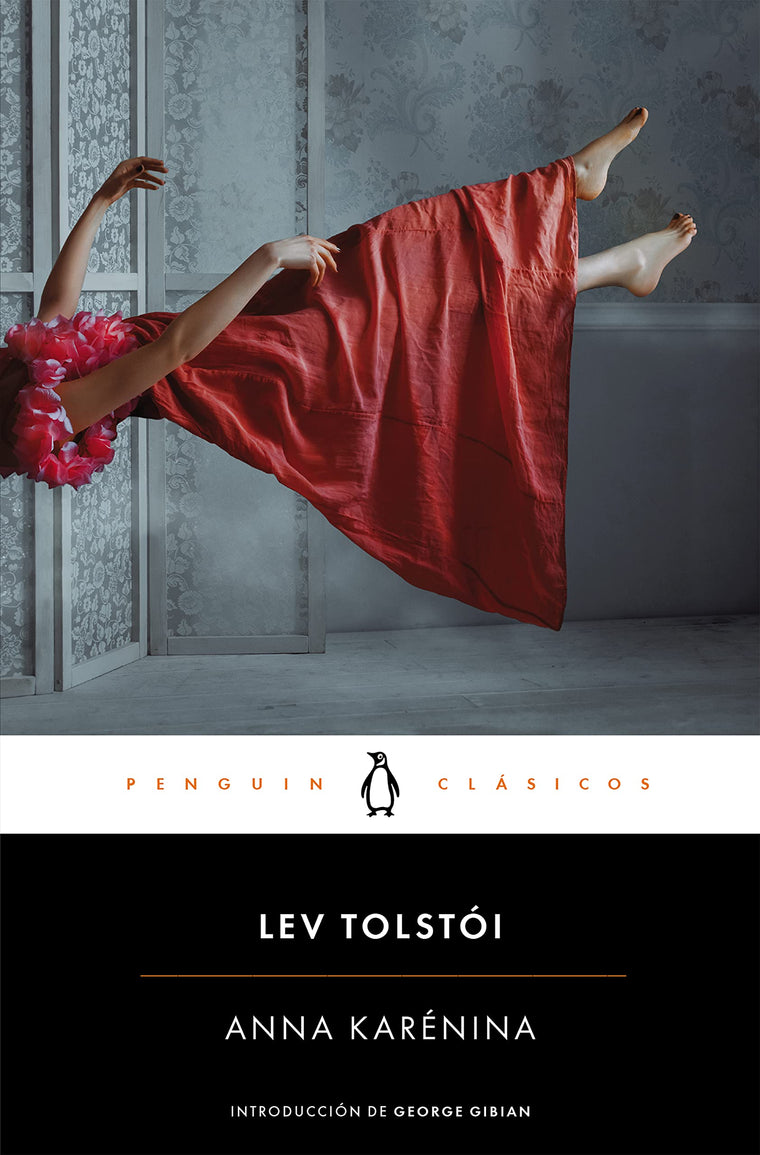 Anna Karenina (Spanish Edition) (Penguin Clasicos)