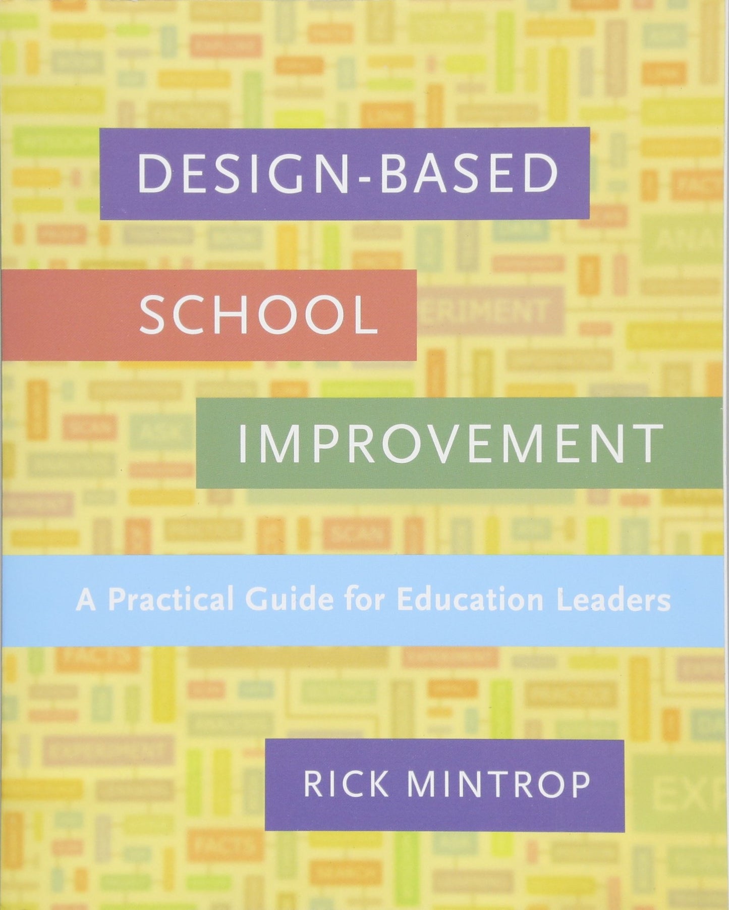 Design-Based School Improvement: A Practical Guide for Education Leaders