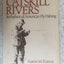 Catskill Rivers: Birthplace of American Fly Fishing