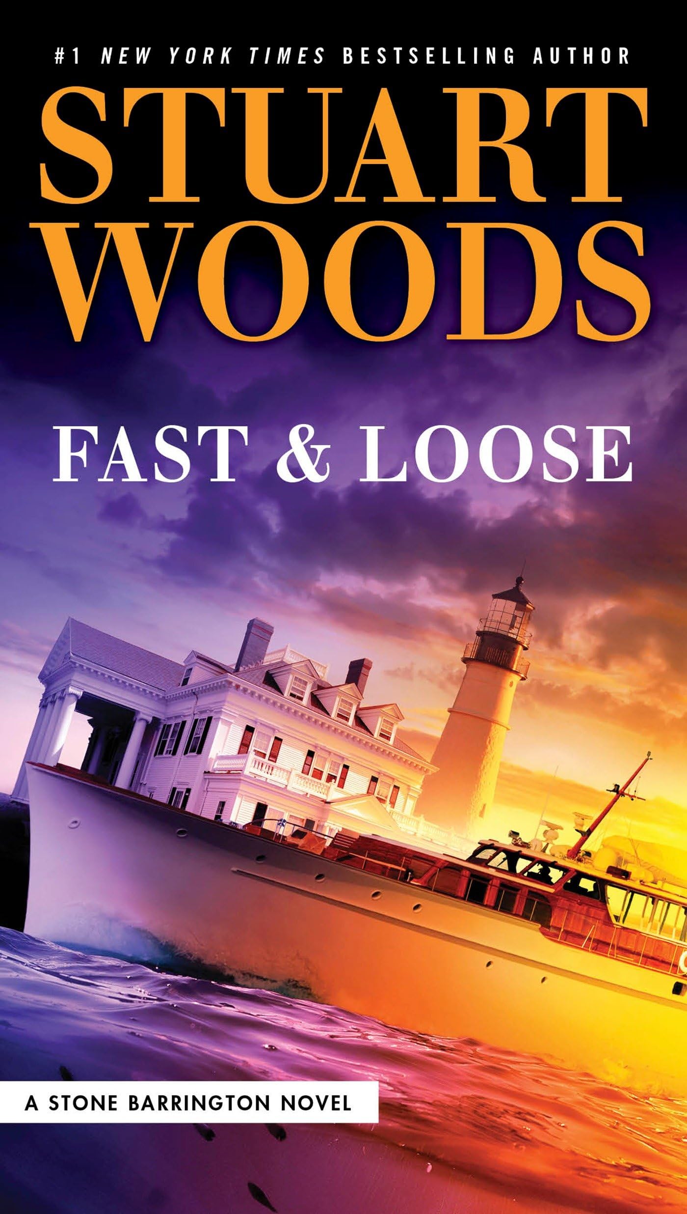 Fast and Loose (A Stone Barrington Novel)