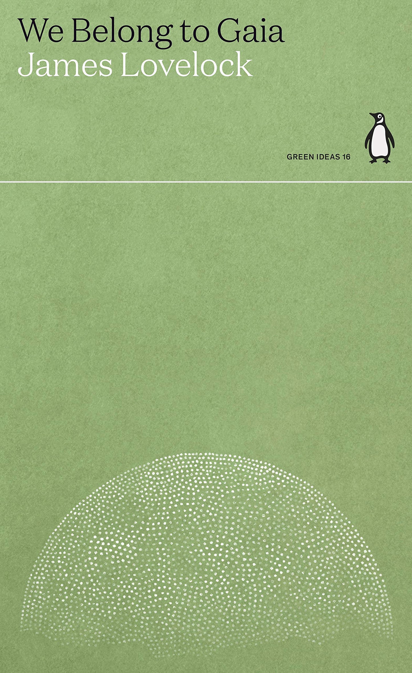 We Belong to Gaia (Green Ideas)