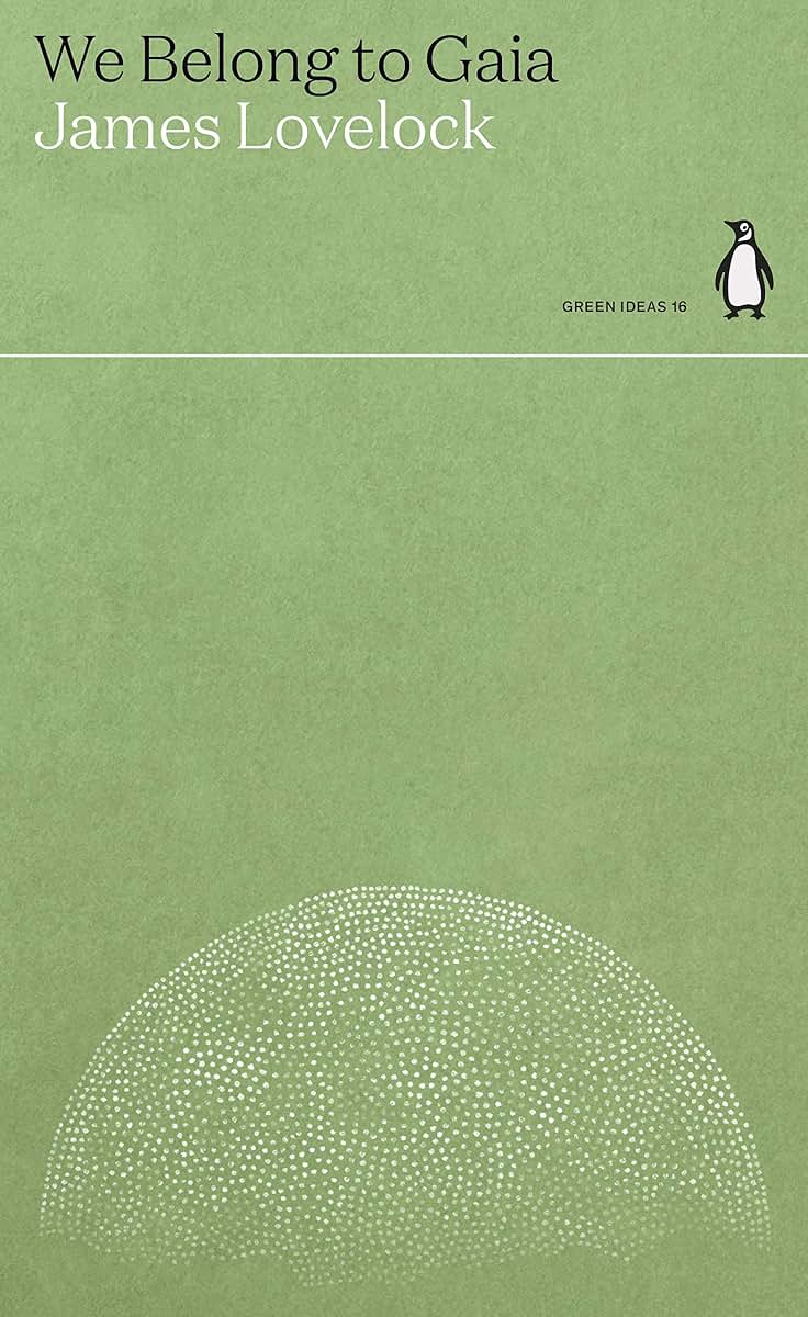 We Belong to Gaia (Green Ideas)