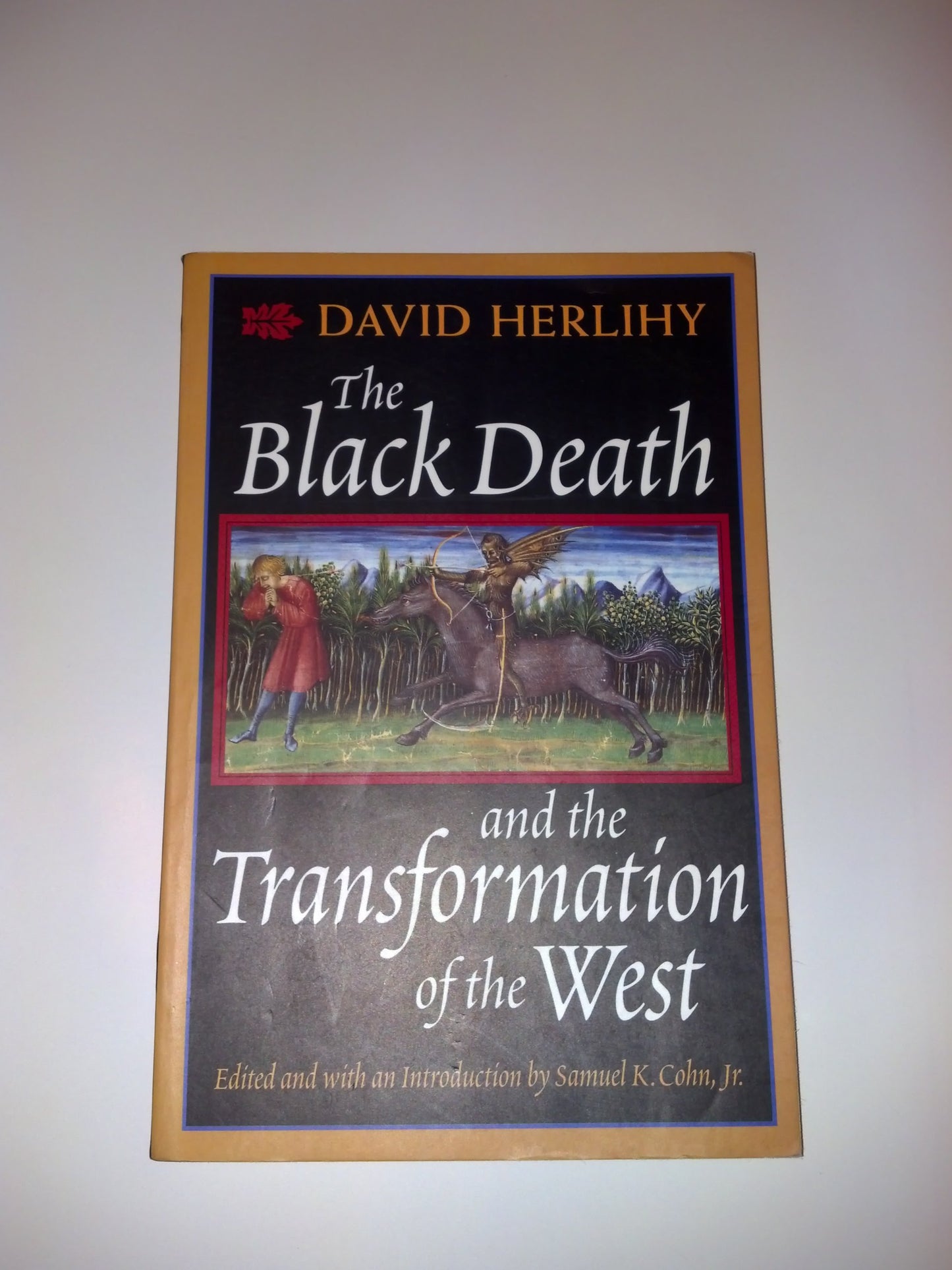 The Black Death and the Transformation of the West