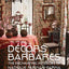 Decors Barbares: The Enchanting Interiors of Nathalie Farman-Farma