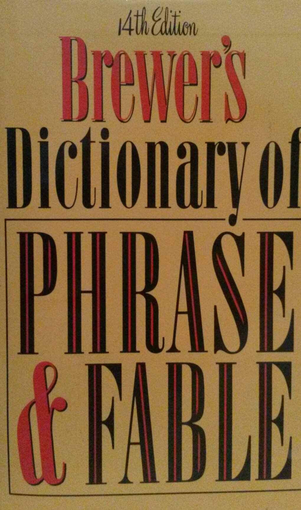 Brewers Dictionary of Phrase and Fable