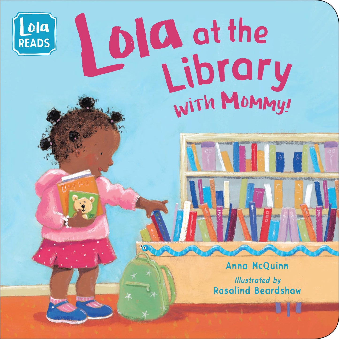 Lola at the Library with Mommy (Lola Reads)