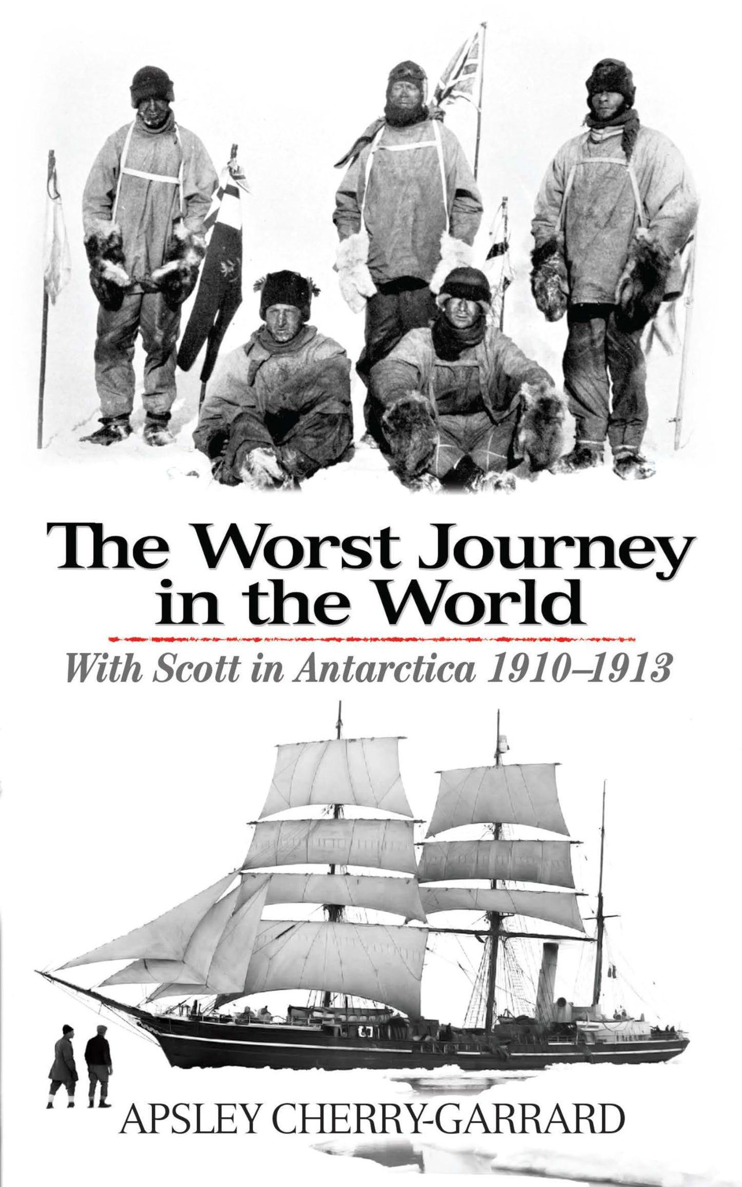 The Worst Journey in the World: With Scott in Antarctica 191