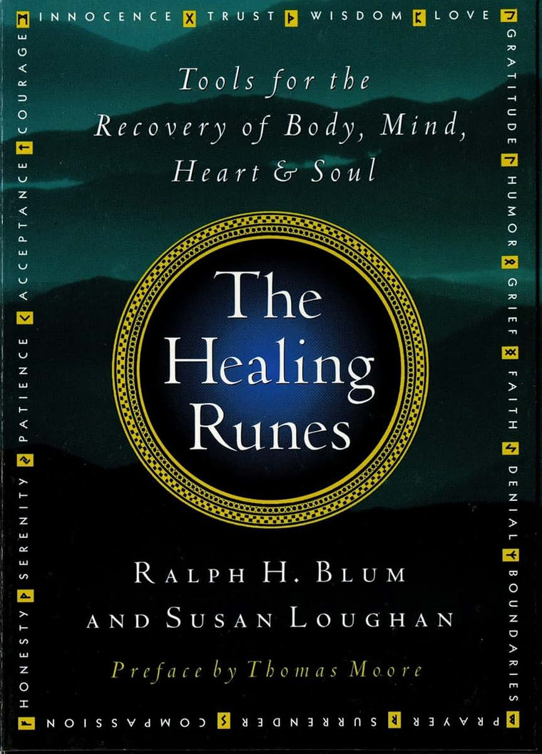 The Healing Runes by Ralph H. Blum