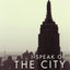 I Speak of the City: Poems of New York