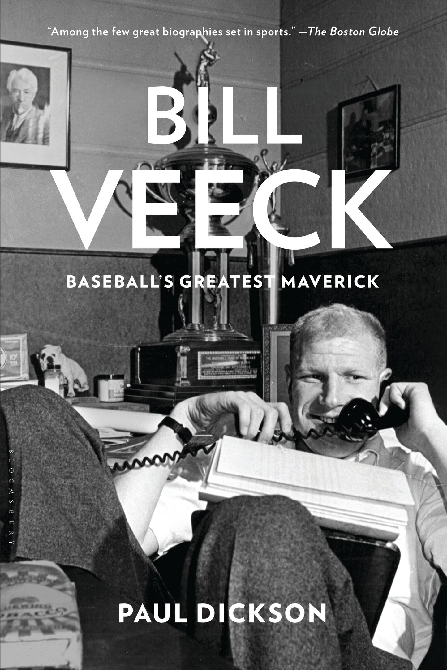 Bill Veeck: Baseball's Greatest Maverick