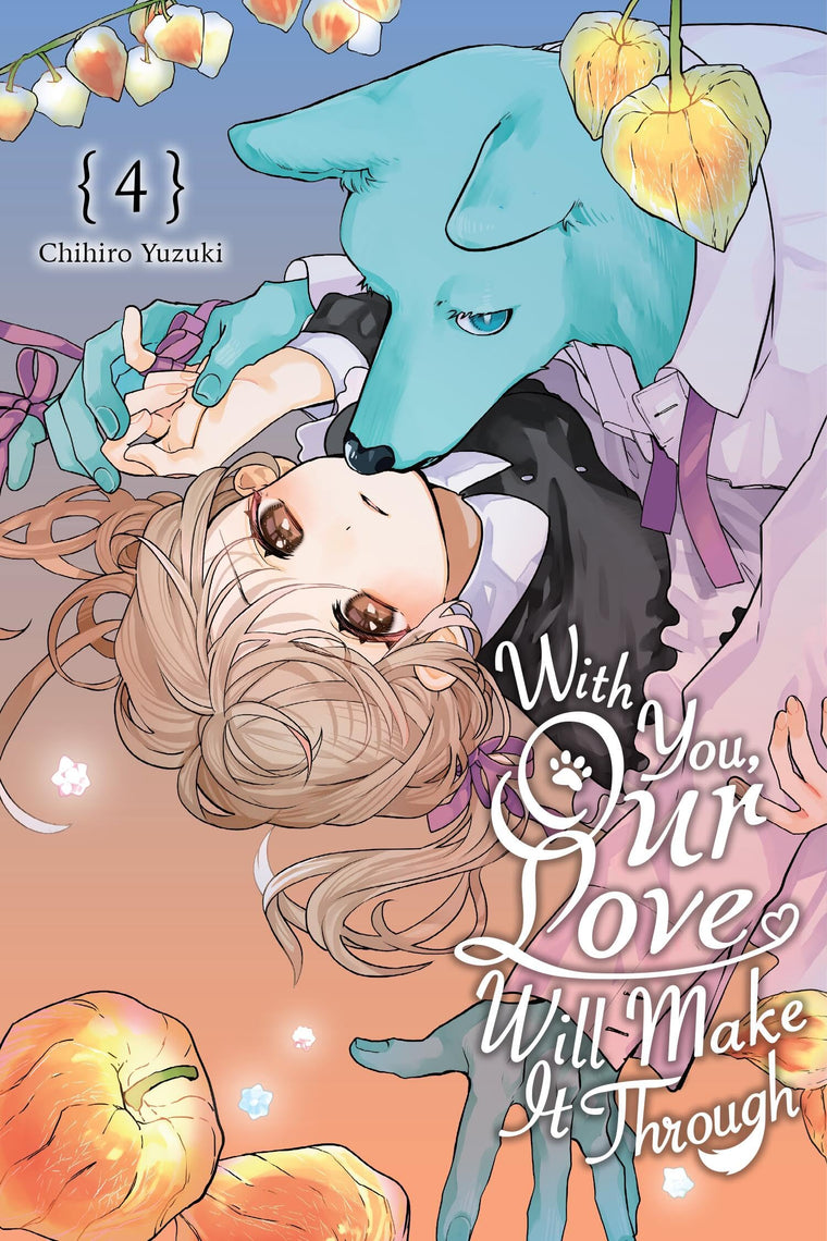 With You, Our Love Will Make It Through, Vol. 4 (Volume 4)