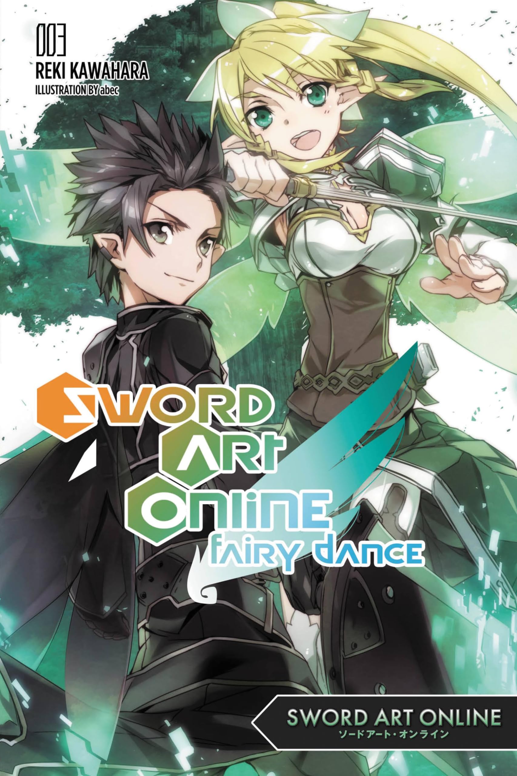 Fairy Dance, Vol. 3 (Sword Art Online) (Sword Art Online, 3) (Volume 3)