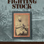 Fighting Stock: John S. "Rip" Ford of Texas (The Texas Biography Series) (Volume 3)