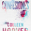 Confesiones, Spanish-language edition of Confess: Una novela (Spanish Edition)