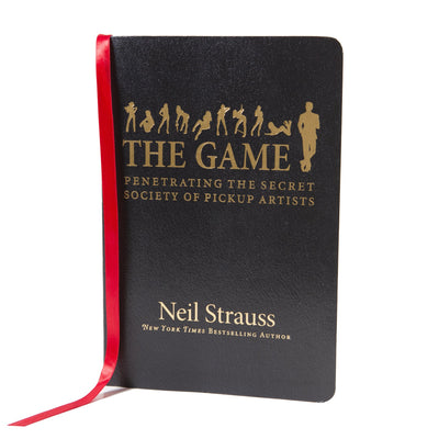 The Game: Penetrating the Secret Society of Pickup Artists