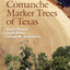 Comanche Marker Trees of Texas