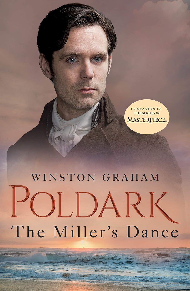 The Miller's Dance: A Novel of Cornwall, 1812-1813 (Poldark, 9)