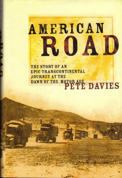 American Road: The Story of an Epic Transcontinental Journey at the Dawn of the Motor Age