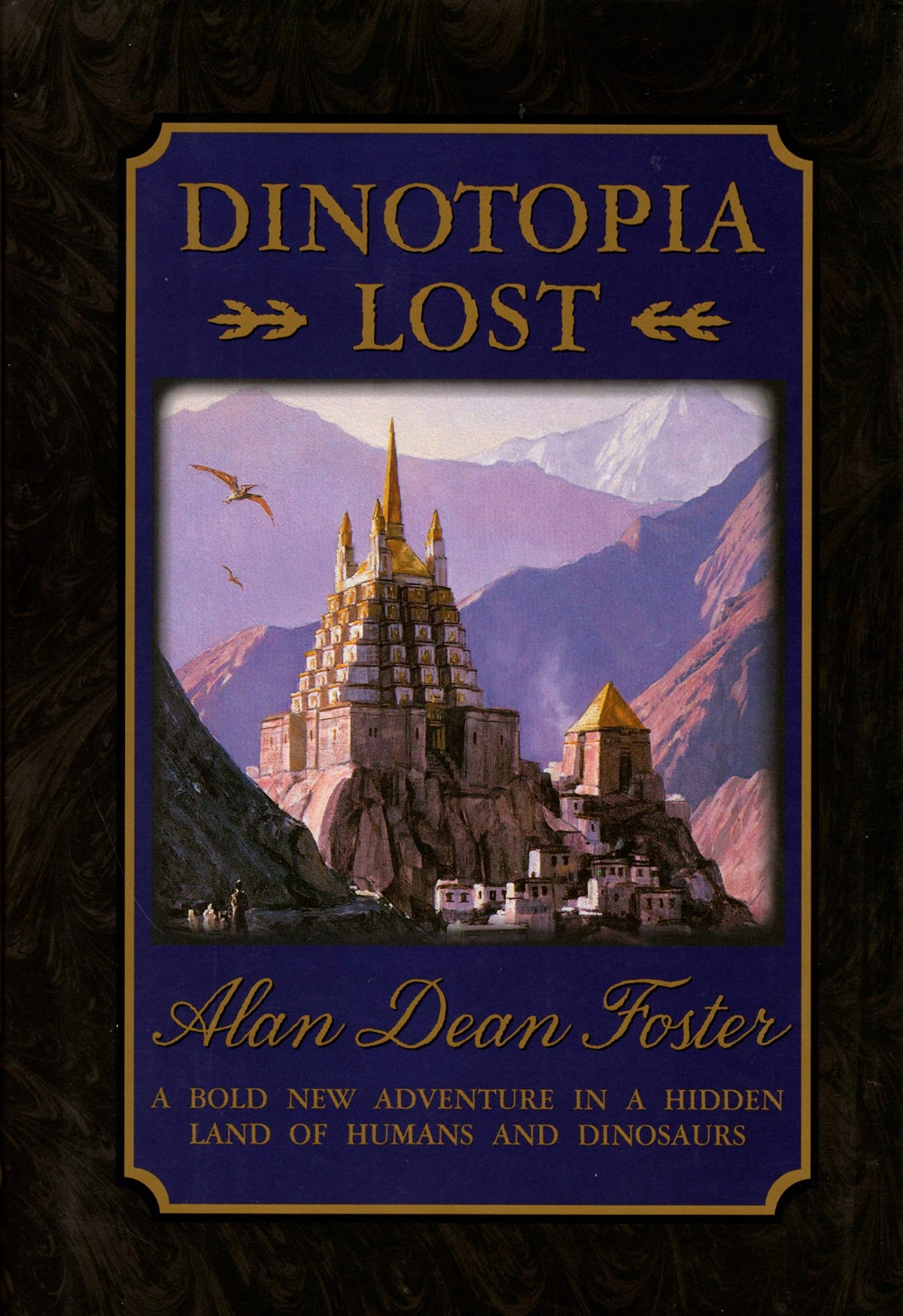 Dinotopia Lost: A Bold New Adventure in a Hidden Land of Humans and Dinosaurs