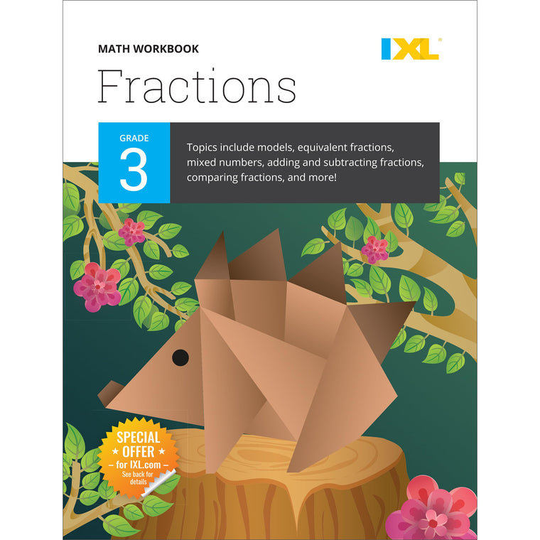 IXL Fractions 3rd Grade Math Workbook, Mathematics Book for Kids Ages 8-9 Covering Addition, Subtraction, Multiplication, Division, and Comparing With ... Mixed Numbers (IXL Topic-Specific Workbooks)