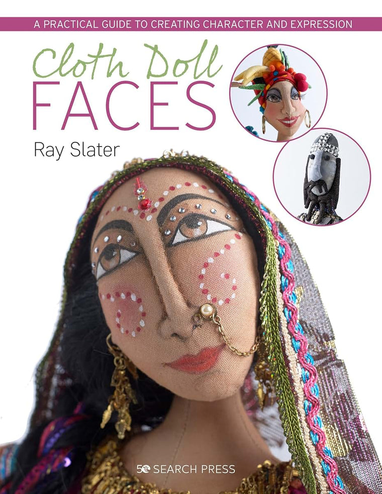 Cloth Doll Faces: A Practical Guide to Creating Character and Expression