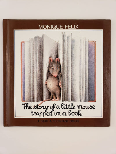 The Story of a Little Mouse Trapped in a Book