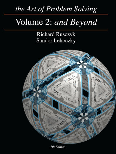 The Art of Problem Solving, Vol. 2: And Beyond, New