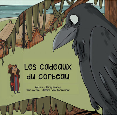 Les cadeaux du corbeau (French Edition)
