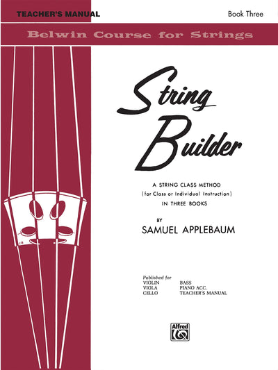 String Builder, Bk 3: A String Class Method (for Class or Individual Instruction) - Teacher's Manual (Belwin Course for Strings, Bk 3)