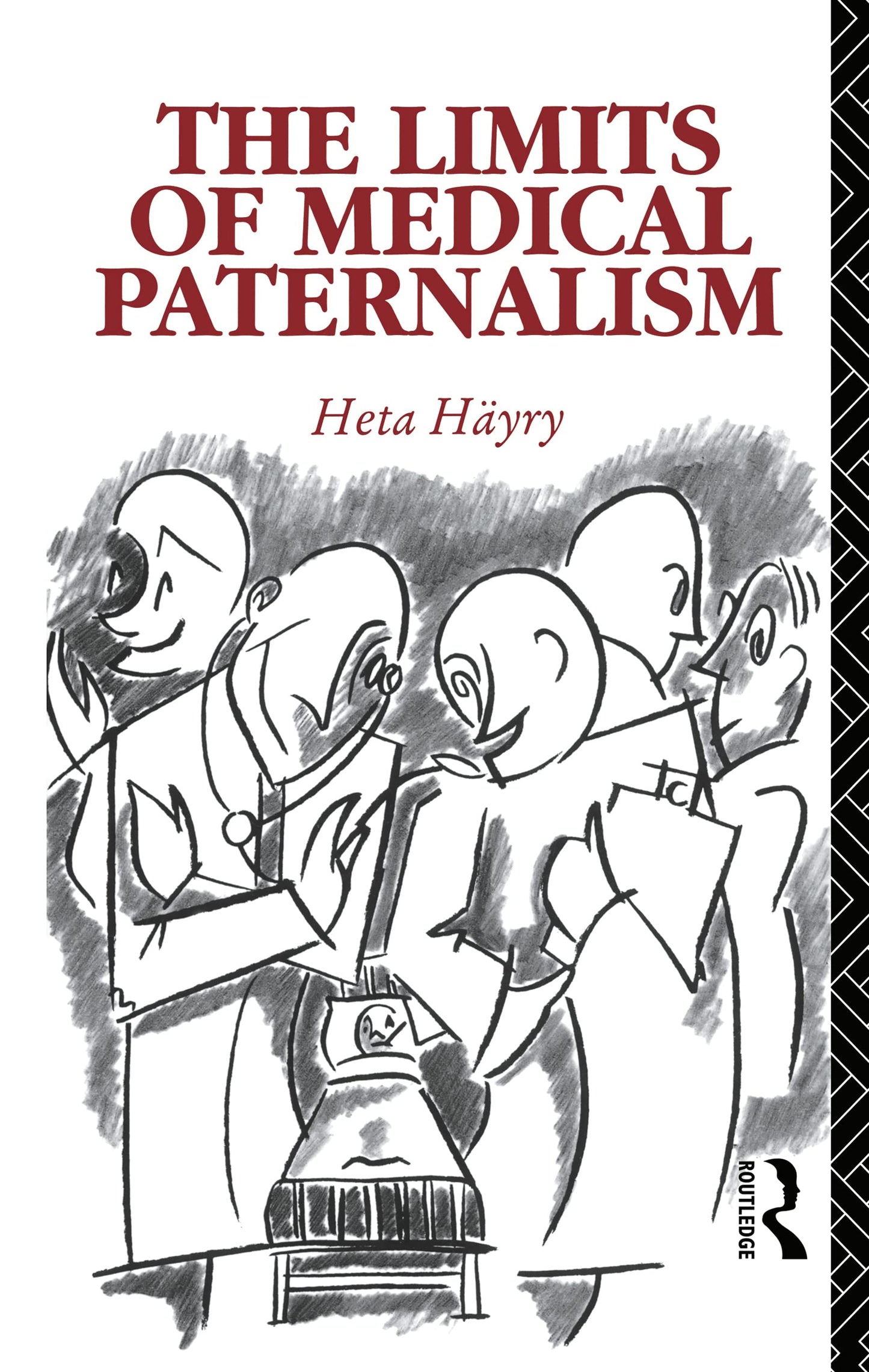 The Limits of Medical Paternalism (Social Ethics and Policy)