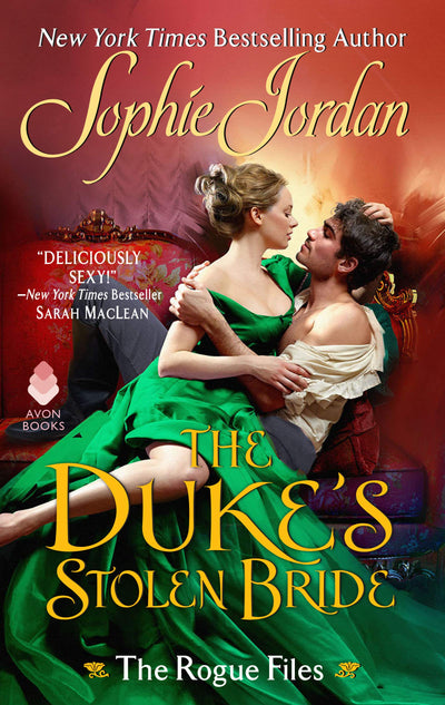 The Duke's Stolen Bride: The Rogue Files