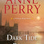Dark Tide Rising: A William Monk Novel