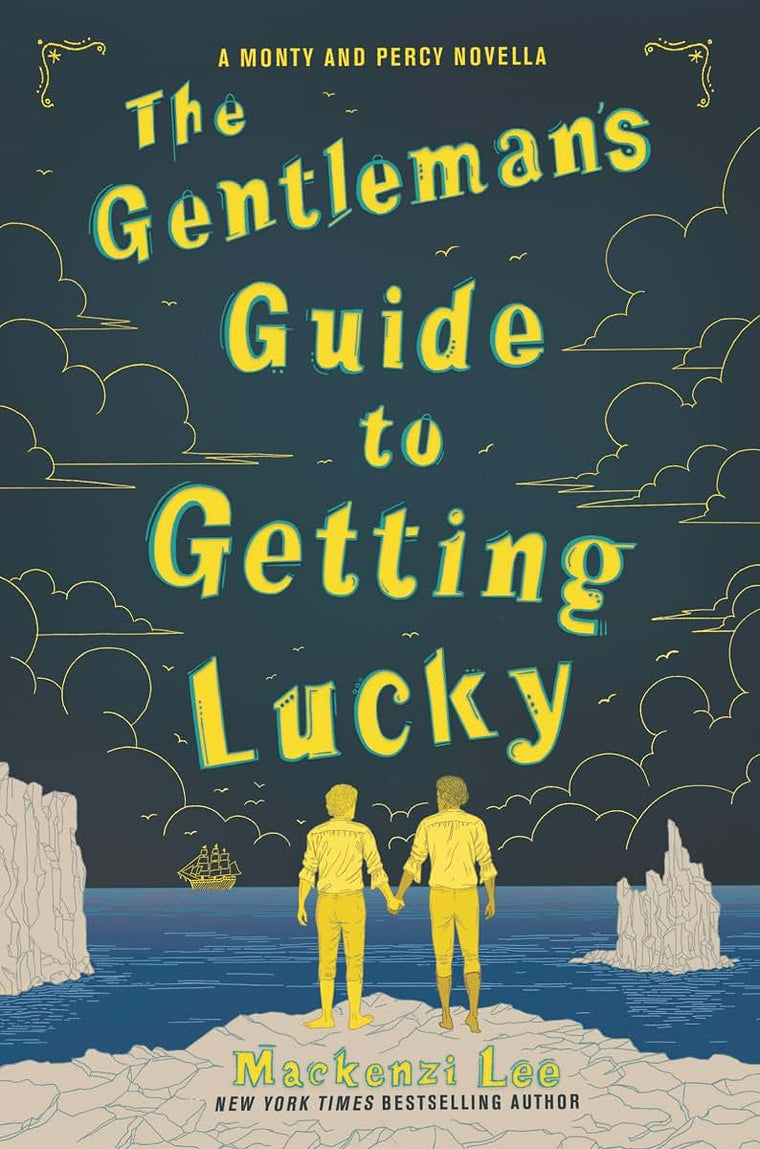 The Gentlemans Guide to Getting Lucky (Montague Siblings Novella)