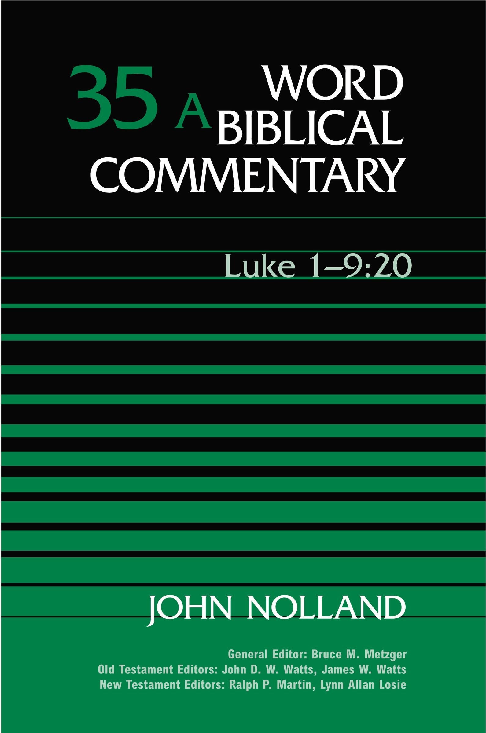 Word Biblical Commentary Vol. 35a, Luke 1:1-9:20