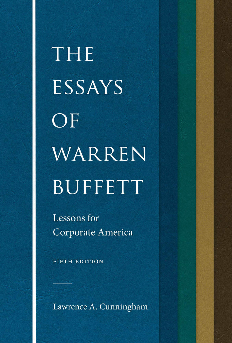 The Essays of Warren Buffett: Lessons for Corporate America