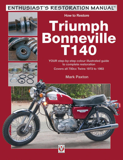 How to Restore Triumph Bonneville T140 (Enthusiast's Restoration Manual)