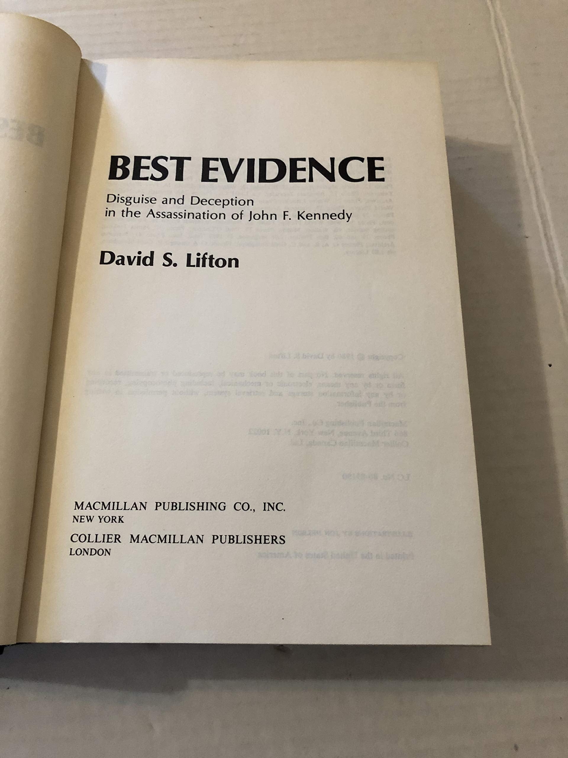 Best Evidence: Disguise and Deception in the Assassination of John F. Kennedy