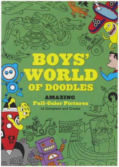 Boys' World of Doodles: Over 100 Pictures to Complete and Create