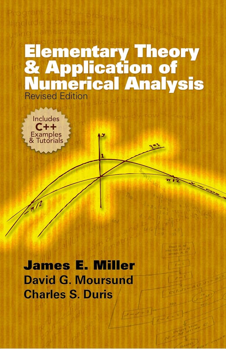 Elementary Theory and Application of Numerical Analysis: Revised Edition (Dover Books on Mathematics)