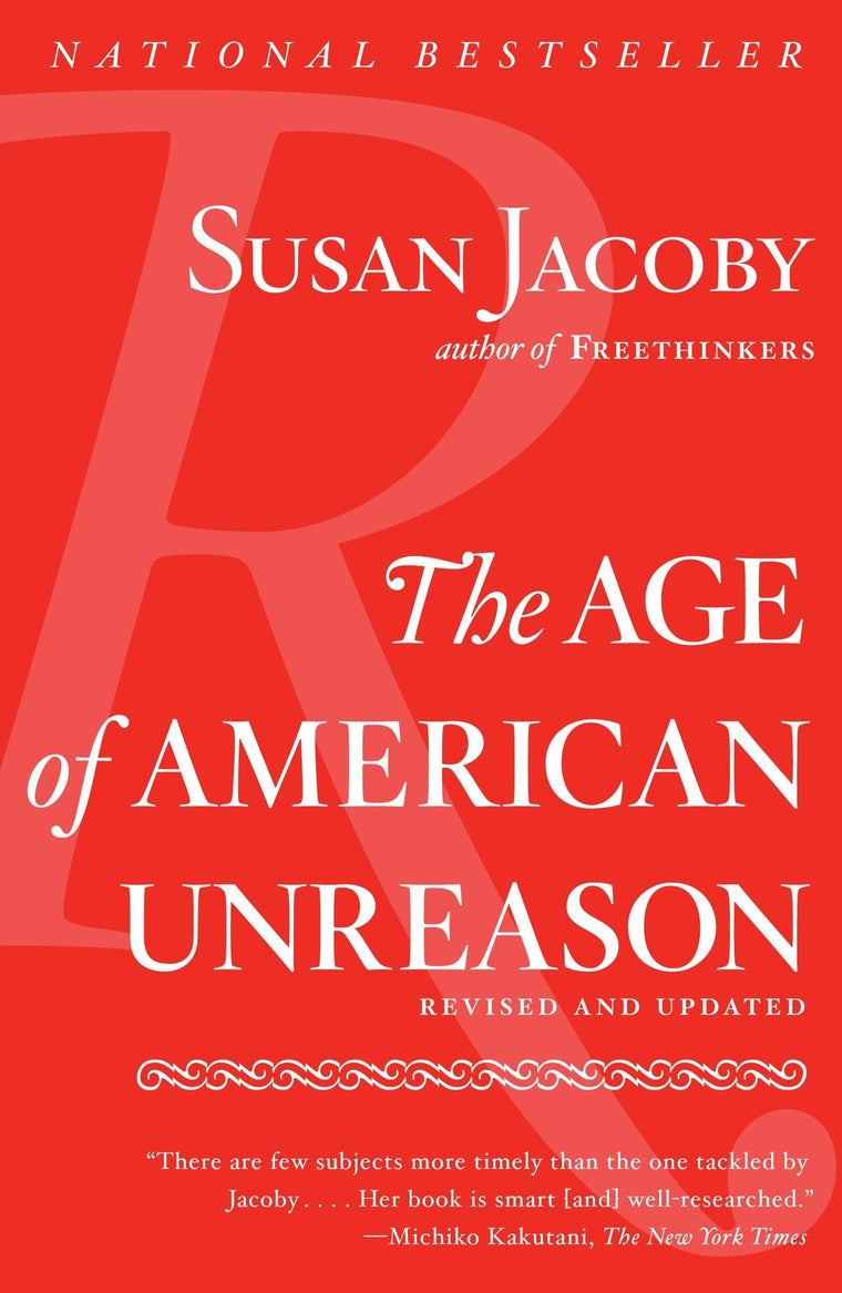 The Age of American Unreason