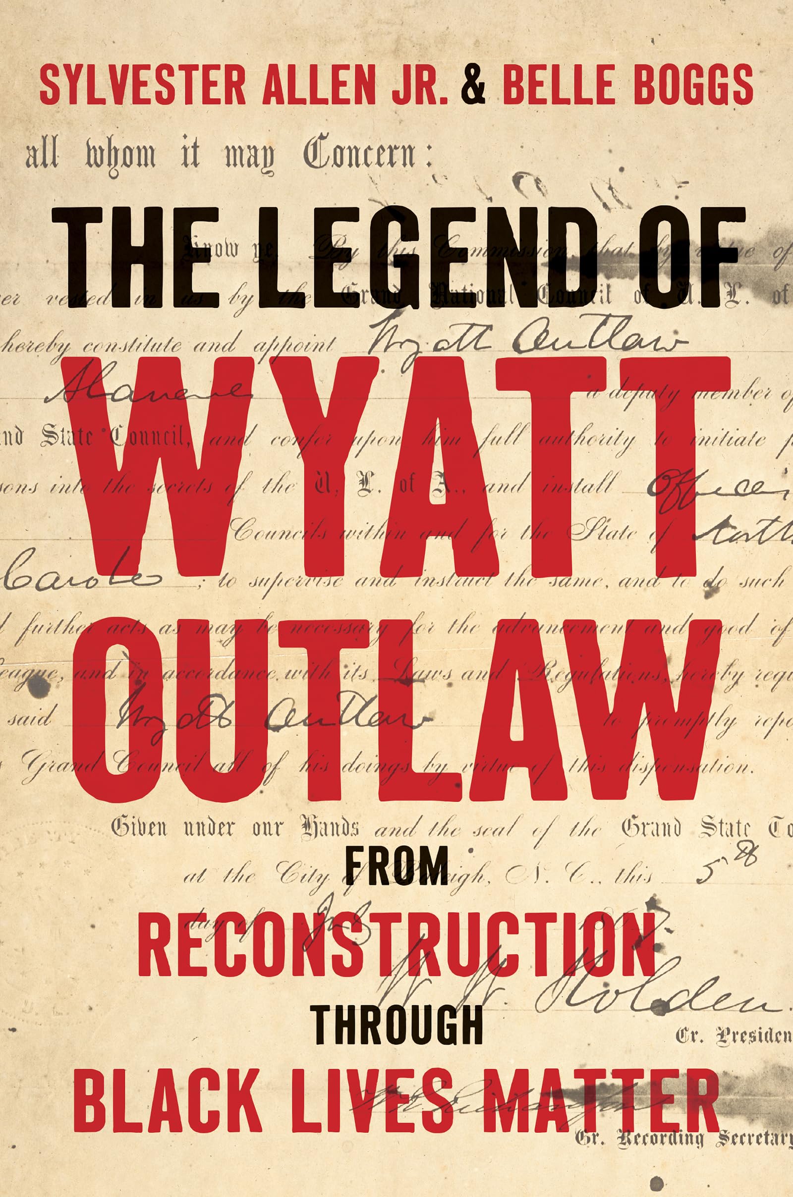 The Legend of Wyatt Outlaw: From Reconstruction through Black Lives Matter (A Ferris and Ferris Book)