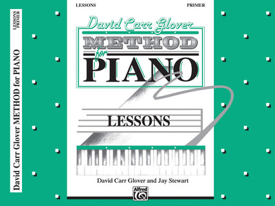 David Carr Glover Method for Piano Lessons: Primer